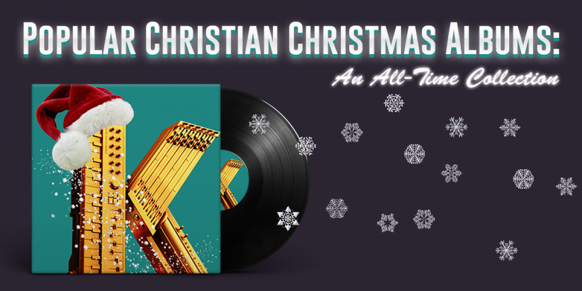 Popular Christian Christmas Albums: An All-Time Collection