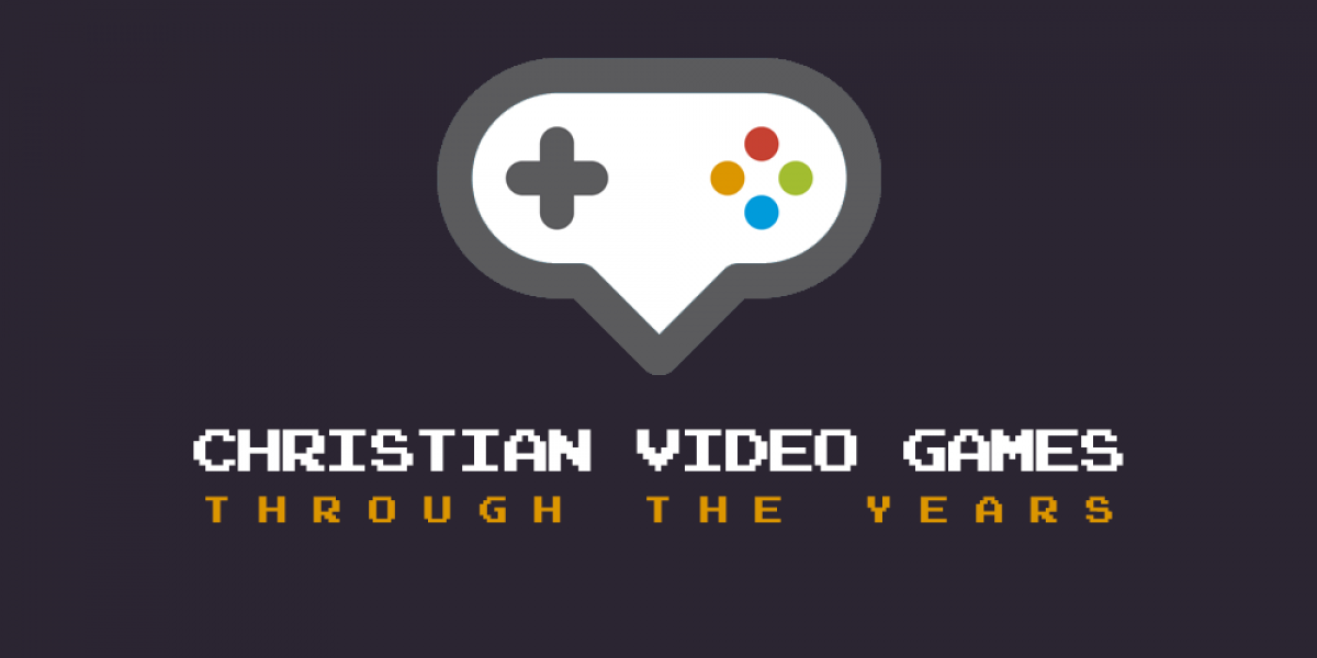Christian Video Games Through the Years